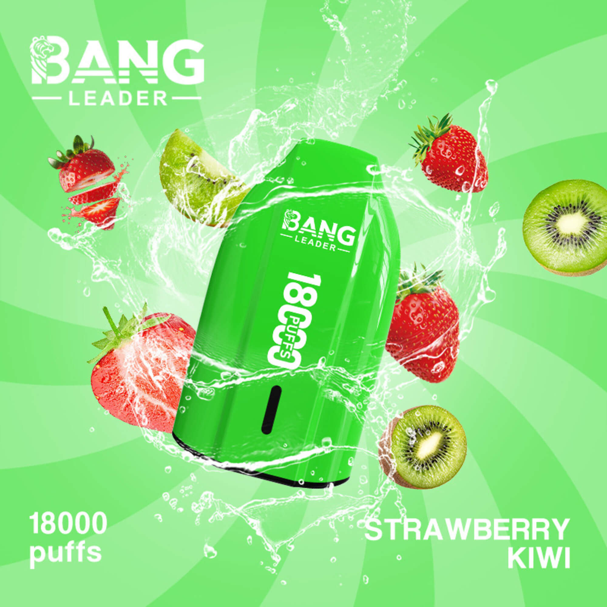 Green Bang Leader Vape Ad With Strawberries, Kiwi, And Water Splashes, Labeled 18000 Puffs And Strawberry Kiwi