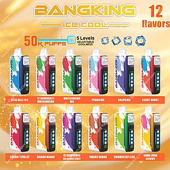 Graphic displaying colorful vaping devices with various fruit flavors and features like adjustable coolness levels, labeled "Bangking Ice Cool" with "50k puffs" and 12 flavor options.
