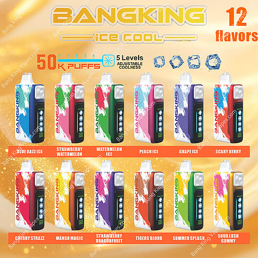 Graphic Displaying Colorful Vaping Devices With Various Fruit Flavors And Features Like Adjustable Coolness Levels, Labeled &Quot;Bangking Ice Cool&Quot; With &Quot;50K Puffs&Quot; And 12 Flavor Options.